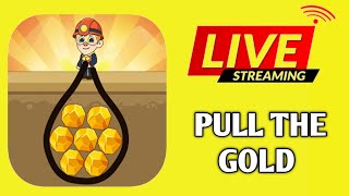 PULL THE GOLD ANDROID LIVE GAMEPLAY live 3 [upl. by Pejsach]