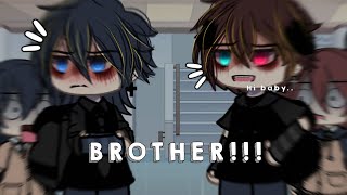 “BROTHER” ••• Gacha MemeTrend Bl Moqeeofc [upl. by Almeda]