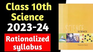 Class 10th science syllabus Analysis 202324 session Ncert Rationalized syllabus [upl. by Rambow]