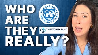 World Bank and The IMF International Monetary Fund Explained [upl. by Keyte]