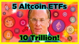 BlackRocks next 5 Altcoin ETFs [upl. by Ajani]