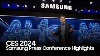 Highlights from Samsungs Press Conference at CES 2024 [upl. by Einial]