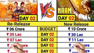 Karan Arjun Release vs Naam New Release Day 02 Box Office Collection Comparison Prediction Video।। [upl. by Mungovan970]