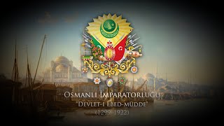 Ottoman Empire 1299–1922 National Anthem quotMecidiye Marşıquot [upl. by Ralston]