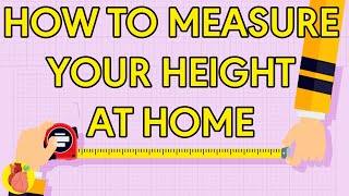 How to Accurately Measure Your Height At Home [upl. by Sine]