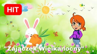 Wielkanoc  Piosenka Wielkanocna quotZajączek Wielkanocnyquot  Piosenka dla Dzieci [upl. by Hasen814]