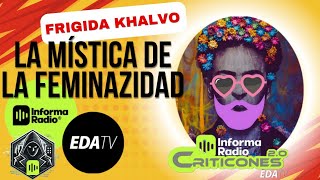 quotFrigida Khalvoquot El libro antifeminista que desafía a la perspectiva de genero [upl. by Diver]