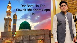 Dar Bara Ho Tu Sawali Bhi Khara Sajta Hai  Asadullah [upl. by Moor965]