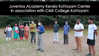 Juventus Academy Kerala Kottayam Center in association with CMS College [upl. by Eadnus]