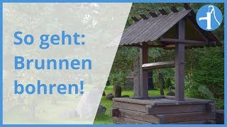 Brunnen bohren So machen es die Profis [upl. by Ennalyrehc]