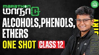 ONE SHOT  Alcohols Phenols Ethers  Class 12 Chemistry  Xylem CBSE 11amp12 Tamil [upl. by Sifan]