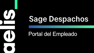 SAGE DESPACHOS CONNECTED Portal del Empleado [upl. by Amalea]