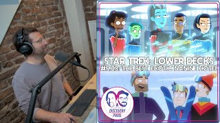 Episodenbesprechung Star Trek Lower Decks  quotThe Best Exotic Nanite Hotelquot S05E03 [upl. by Lleksah]