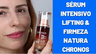 Sérum Intensivo Lifting amp Firmeza Natura Chronos resenha [upl. by Nymassej179]