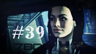 Mass Effect 3  Walkthrough Part 39  Miranda Meetup ME3 Kinect Gameplay PCXbox 360PS3 [upl. by Anecuza]