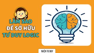 Tư duy logic và phương pháp rèn luyện  Bảo Bình  KHOA HỌC [upl. by Anada126]