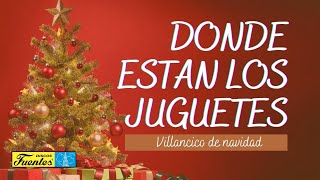 Donde Están Los Juguetes  Los Niños Cantores de Navidad  Villancicos [upl. by Rovit353]