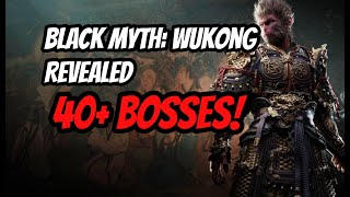 Black Myth Wukong Revealed 40 Bosses [upl. by Pickens]