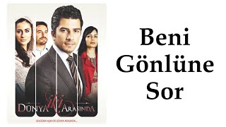 Cenk Şanlıoğlu  Beni Gönlüne Sor Dizi Müziği [upl. by Xel]