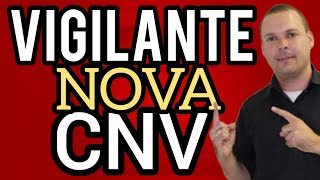 🚨 VIGILANTES URGENTE CNV COMO DOCUMENTO DE IDENTIFICAÇÃO  SEGURANÇA PRIVADA  VIGILANTE ROCHA [upl. by Abramson899]