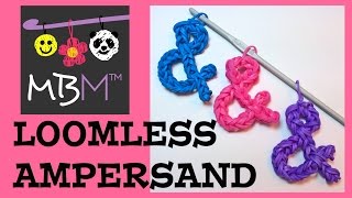 Rainbow Loom Charm  Loomless Ampersand ampampamp Symbol [upl. by Bess623]