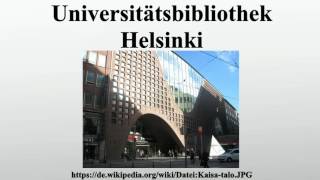 Universitätsbibliothek Helsinki [upl. by Karilynn]