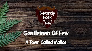 Gentlemen Of Few  A Town Called Malice Live at Beardy Folk Festival 2024 [upl. by Muriah]