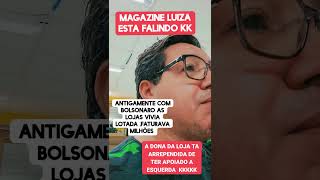 MAGAZINE LUIZA ESTA FALINDO [upl. by Suriaj552]