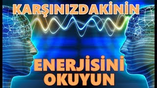 4 ADIMDA KARŞINIZDAKİNİN ENERJİSİNİ OKUYUN [upl. by Ecilahs]