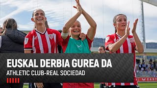 Euskal derbia Lezaman I Athletic ClubReal Sociedad I Liga F 202324 [upl. by Jacklyn]