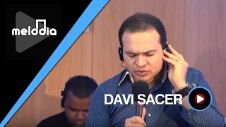 Davi Sacer  Essência  Melodia Ao Vivo VIDEO OFICIAL [upl. by Ennayelhsa]