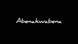 AbenaKwabena by Adomako Nyamekye [upl. by Hallie]