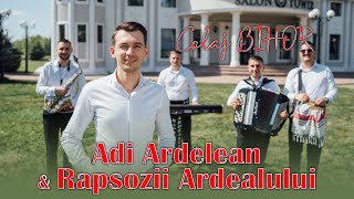 Adi Ardelean și Rapsozii Ardealului  Colaj Bihor 2024 [upl. by Breh]