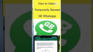 GB Whatsapp temporarily banned fix  unban GB Whatsapp  GB Whatsapp banned error solution [upl. by Irol786]