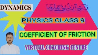 COEFFICIENT OF FRICTION  PHYSICS CLASS 9 [upl. by Craven618]