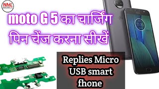 Moto G5 Charging Pin Change। Moto G5 Port Repleshment । Replies micro USB Smart Fhone [upl. by Ihculo]