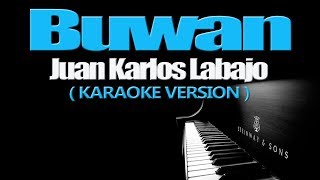 BUWAN  Juan Karlos Labajo KARAOKE VERSION [upl. by Hiro140]