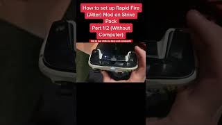 How to set up rapidfire on your strikepack shorts PART 12 [upl. by Kapoor640]