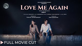 Love Me Again  Full Movie  Smeha  Karthikeyan DK  RomCom Web series  Veyilon Entertainment [upl. by Pepper]