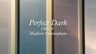 Flyte x Madison Cunningham  The Making of Perfect Dark [upl. by Cornish]