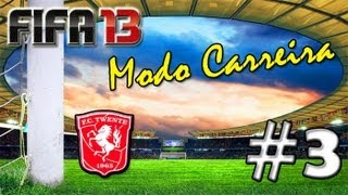 FIFA 13  Modo Carreira FC Twente  Ep3  Temporada 2  quot Primeiros jogos da época quot [upl. by Htebyram401]