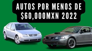 Autos por menos de 60000 MXN 2022 🇲🇽👍 [upl. by Haneehs967]