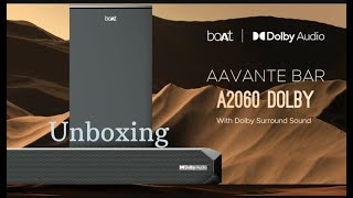 BOAT Aavante Bar A2060 Dolby Audios Sound Bar Unboxing and Installe [upl. by Airotel268]