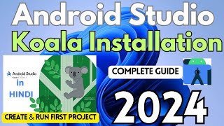 How to Install Android Studio on Windows 11 2024 in HINDI Android Studio Koala Android Project [upl. by Eihtak]