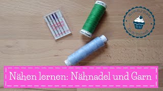 Welche Nähnadel und welches Nähgarn  Nähen lernen  Nähkurs  Nähschule  Garn Nadeln  mommymade [upl. by Thielen738]