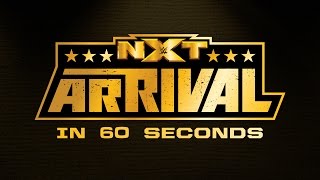 NXT ArRIVAL in 60 Seconds [upl. by Lonna]