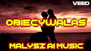 Malysz Music  Obiecywałaś [upl. by Landbert]