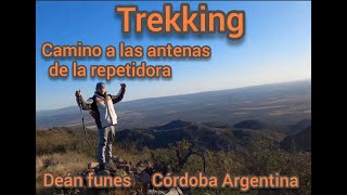 Trekking en las antenas de la repetidoras en Deán Funes Córdoba Argentina [upl. by Aihcrop291]