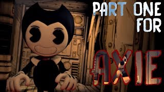 SFM Bendy Part ONE for Axies CANT BE ERASED Collab [upl. by Amandi]