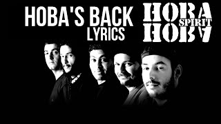 Hoba Hoba Spirit  Hobas Back Lyrics [upl. by Ellary]